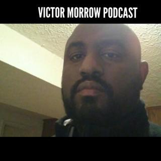 Victor Morrow Podcast