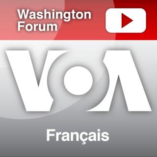 Washington Forum - Voix de l'Amérique