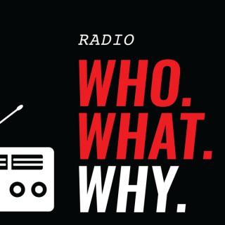 WhoWhatWhy's Podcasts