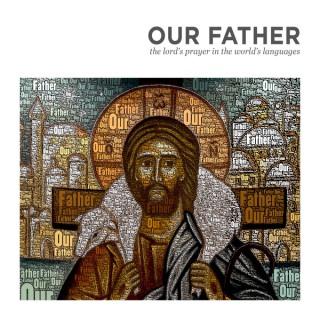 Advent 2016: Our Father