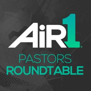 Air 1 Pastors Roundtable Podcast