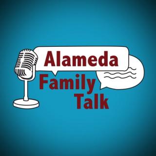 Alameda Family Talk Podcast