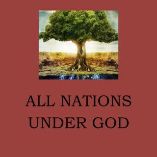 All Nations Under God Podcast