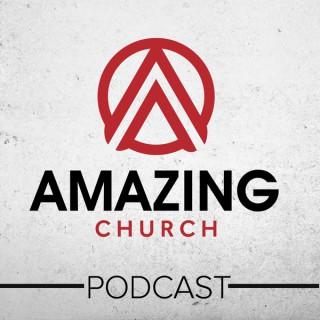 Amazing Church Audio Podcast