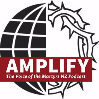 Amplify - the Voice of the Martyrs NZ podcast
