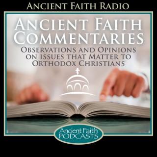 Ancient Faith Commentaries