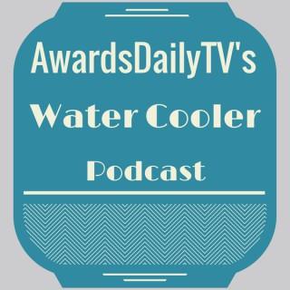 Awards Daily TV's Water Cooler Podcast