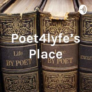 Poet4lyfe's Place