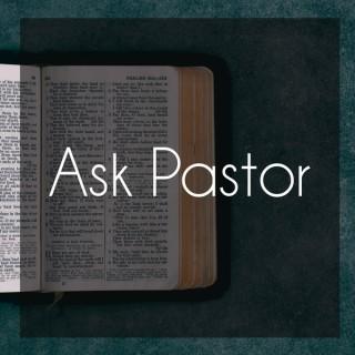 Ask Pastor