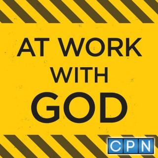 At Work with God