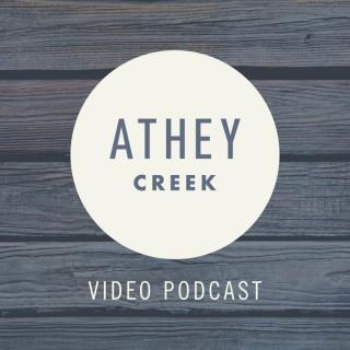 Athey Creek: Video Podcast