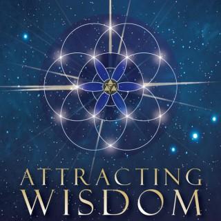 Attracting Wisdom Podcast