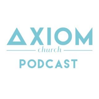 Axiom Church Podcast