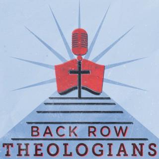 Back Row Theologians