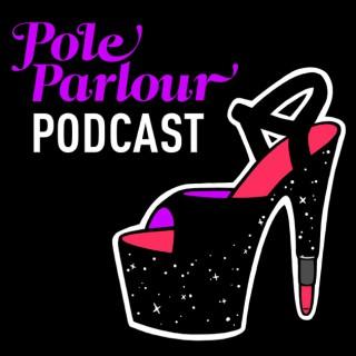 Pole Parlour Pole Dance Podcast