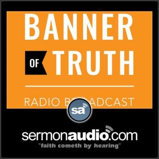 Banner of Truth Radio Broadcast