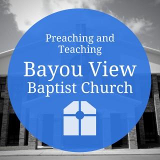 Bayou View Baptist Church Sermon Audio
