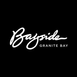 Bayside Church | Granite Bay Campus