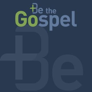 Be The Gospel