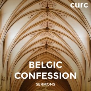 Belgic Confession Sermons – Covenant United Reformed Church