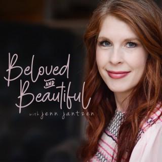 Beloved & Beautiful Podcast