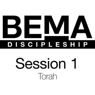 BEMA Session 1: Torah