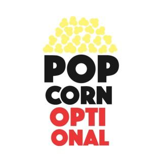 Popcorn Optional