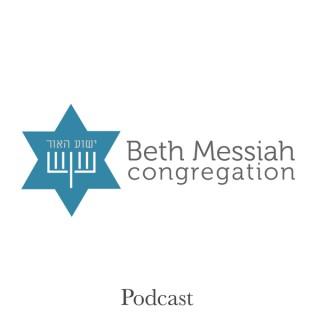 Beth Messiah's Weekly Message