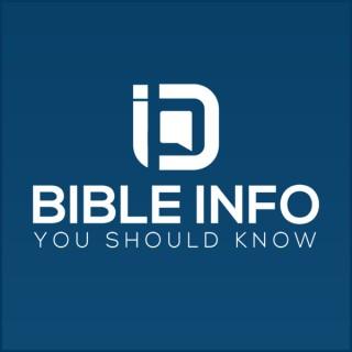 Bible Info You Should Know Podcast