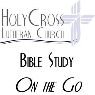 Bible Study on the Go - Holy Cross Lutheran Church, O'Fallon, Missouri