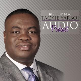Bishop N.A Tackie Yarboi's Podcast