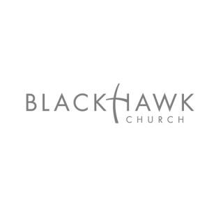 Blackhawk Church Podcast