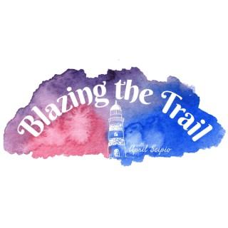 Blazing The Trail