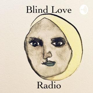 Blind Love Radio
