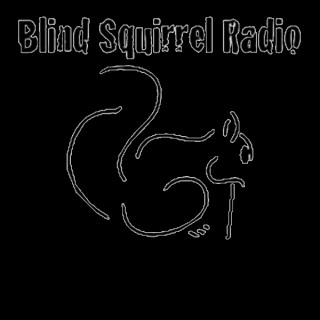 Blind Squirrel Radio
