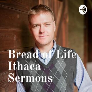 Bread of Life Ithaca Sermons