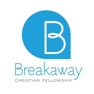 Breakaway Sunday Messages