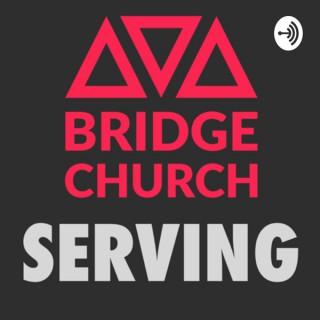 Bridge Church Serving