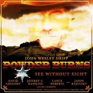 Powder Burns: A Western Audio Drama