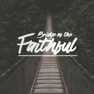 Bridge of the Faithful