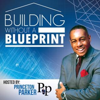 Building Without A Blueprint