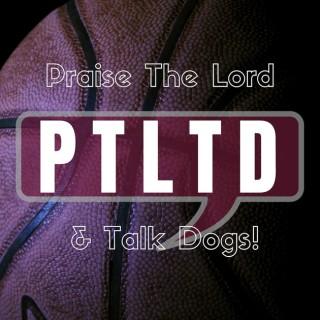 Praise The Lord & Talk Dogs
