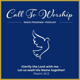 Call To Worship – Weekly Devotional