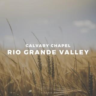 Calvary Chapel Rio Grande Valley
