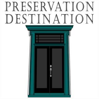 Preservation Destination