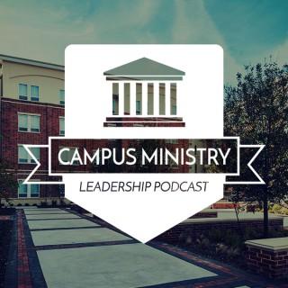 Campus Ministry Leadership Podcast