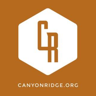 Canyon Ridge Christian Church Podcast