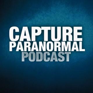 Capture Paranormal Podcast