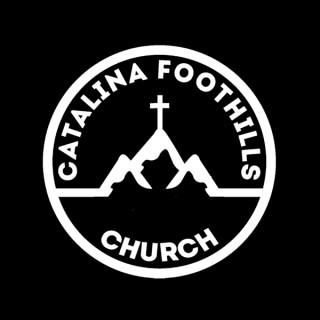 Catalina Foothills Church Sunday Sermons