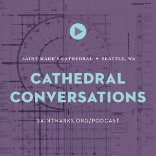 Cathedral Conversations